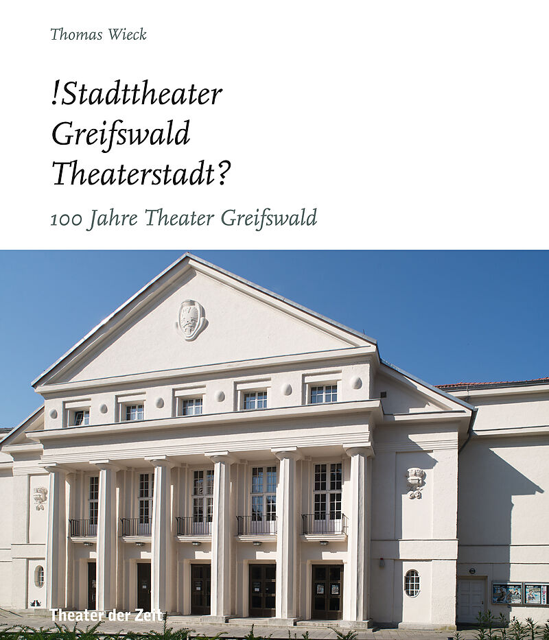 !Stadttheater Greifswald Theaterstadt?