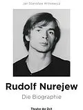 E-Book (epub) Rudolf Nurejew von Jan Stanislaw Witkiewicz