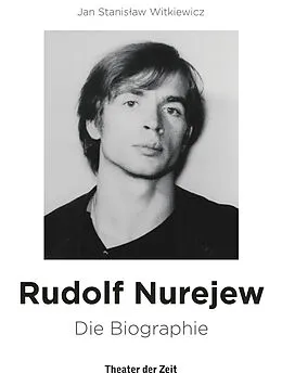 E-Book (epub) Rudolf Nurejew von Jan Stanislaw Witkiewicz
