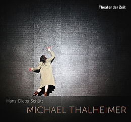 Paperback MICHAEL THALHEIMER von Hans-Dieter Schütt, Michael Thalheimer