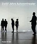 E-Book (pdf) Zwölf Jahre Autorentheater von 