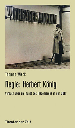 Fester Einband Regie: Herbert König von Thomas Wieck