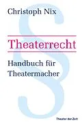 E-Book (pdf) Theaterrecht von Christoph Nix