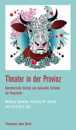 E-Book (epub) Theater in der Provinz von Silvia Stolz