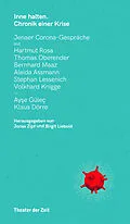 E-Book (pdf) Inne halten: Chronik einer Krise von Rosa Hartmut, Stephan Lessenich, Thomas Oberender