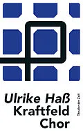 E-Book (pdf) Kraftfeld Chor von Ulrike Haß