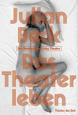 E-Book (epub) Das Theater leben von Julian Beck