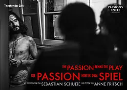 E-Book (pdf) Die Passion hinter dem Spiel | The Passion Behind the Play von Sebastian Schulte, Anne Fritsch