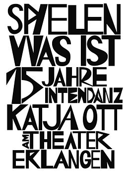 Kartonierter Einband 15 Jahre Intendanz Katja Ott am Theater Erlangen von 