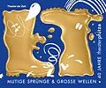E-Book (epub) Mutige Sprünge und große Wellen von 