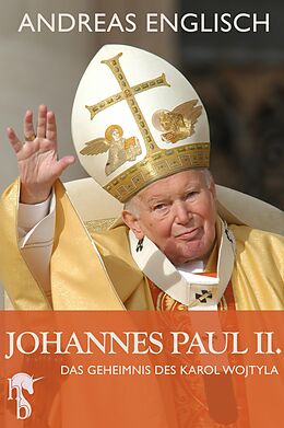 E-Book (epub) Johannes Paul II. von Andreas Englisch