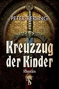E-Book (epub) Kreuzzug der Kinder von Peter Berling