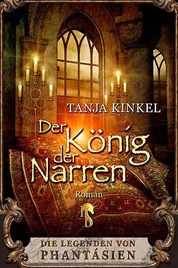 E-Book (epub) Der König der Narren von Tanja Kinkel