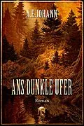 E-Book (epub) Ans dunkle Ufer von A. E. Johann