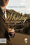 E-Book (epub) Whisky en vogue von Christine Lawens