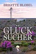E-Book (epub) Glücksucher von Brigitte Blobel