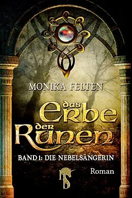 E-Book (epub) Das Erbe der Runen von Monika Felten