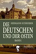 E-Book (epub) Die Deutschen und der Osten von Hermann Schreiber