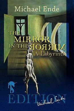 E-Book (epub) The Mirror in the Mirror von Michael Ende