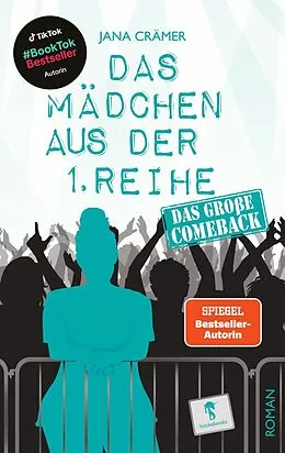 E-Book (epub) Das Mädchen aus der 1. Reihe von Jana Crämer