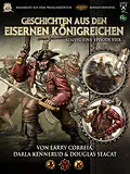 E-Book (epub) Geschichten aus den Eisernen Königreichen, Staffel 1 Episode 4 von Larry Correia, Douglas Seacat, Darla Kennerud