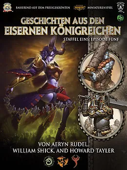 E-Book (epub) Geschichten aus den Eisernen Königreichen, Staffel 1 Episode 5 von Aeryn Rudel, William Shick, Howard Tayler