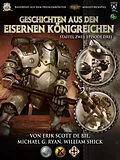 E-Book (epub) Geschichten aus den Eisernen Königreichen, Staffel 2 Episode 3 von William Shick, Erik Scott de Bie, Michael G. Ryan