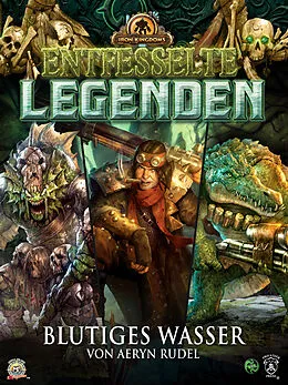 E-Book (epub) Entfesselte Legenden: Blutiges Wasser von Aeryn Rudel