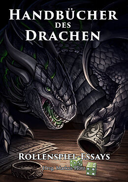 Kartonierter Einband Rollenspiel-Essays (Handbücher des Drachen) von Florian Don-Schauen, Frank Heller, Oliver Hoffmann
