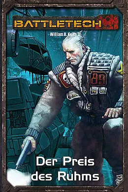 E-Book (epub) BattleTech Legenden 03 - Gray Death 3 von William H. Keith Jr.