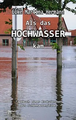 E-Book (epub) Als das Hochwasser kam von Elke Martina Hermann