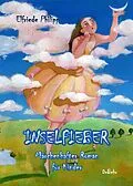 E-Book (epub) Inselfieber - Märchenhafter Roman für Kinder von Elfriede Philipp