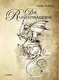 E-Book (epub) Die Runenträgerin - Fantasy-Roman von Sabrina Ruddeck