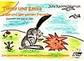 E-Book (epub) Timmy und Emilia - Hase und Igel werden Freunde - Eine Geschichte über das Anderssein, Freundschaft und Akzeptanz von Julia Radtke-Wolfrum