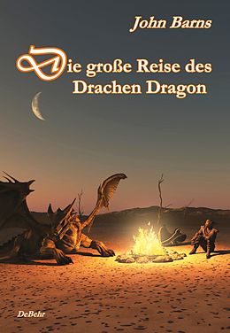 E-Book (epub) Die große Reise das Drachen Dragon von John Barns