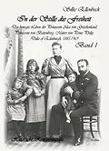 E-Book (epub) In der Stille die Freiheit Band 1 - Das bewegte Leben der Prinzessin Alice von Griechenland, Prinzessin von Battenberg, Mutter von Prinz Philip, Duke von Edinburgh, 1885-1969 - Geburt, Kindheit, Jugend und die Jahre bis 1922 von Silke Ellenbeck