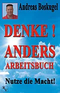 E-Book (epub) DENKE! ANDERS ARBEITSBUCH von Andreas Boskugel