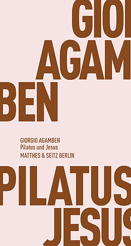 Paperback Pilatus und Jesus von Giorgio Agamben