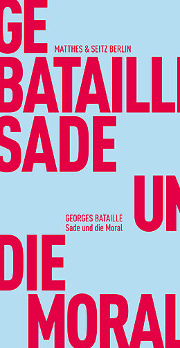 Kartonierter Einband Sade und die Moral von Georges Bataille