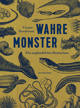 Livre Relié Wahre Monster de Caspar Henderson
