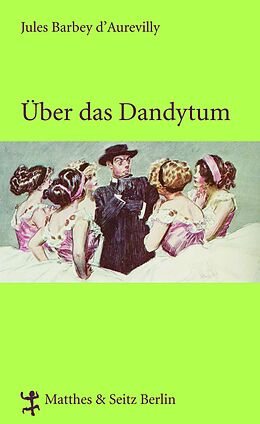 E-Book (epub) Über das Dandytum von Jules Barbey d`Aurevilly