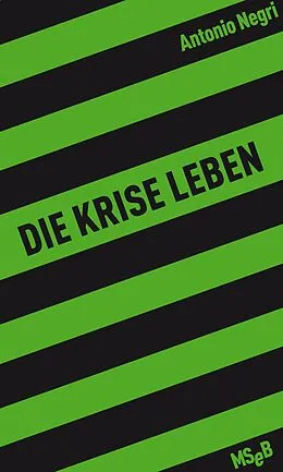 E-Book (epub) Die Krise leben von Antonio Negri