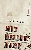 E-Book (epub) Mit heiler Haut von Céline Minard
