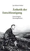 E-Book (epub) Ästhetik der Entschleunigung von Jan Robert Weber