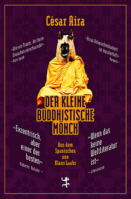 Fester Einband Der kleine buddhistische Mönch von César Aira