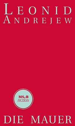 E-Book (epub) Die Mauer von Leonid Andrejew
