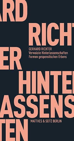 Paperback Verwaiste Hinterlassenschaften von Gerhard Richter