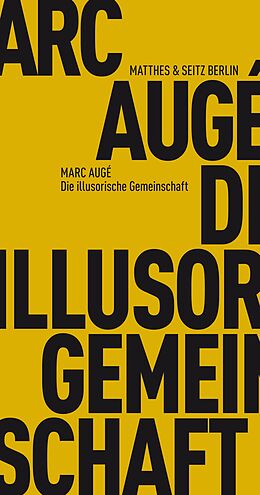 E-Book (epub) Die illusorische Gemeinschaft von Marc Augé