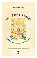 E-Book (epub) Der Honigsammler von Bernhard Viel
