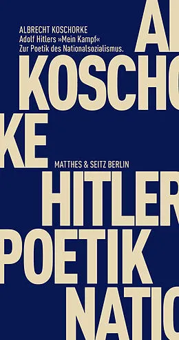 E-Book (epub) Adolf Hitlers "Mein Kampf" von Albrecht Koschorke